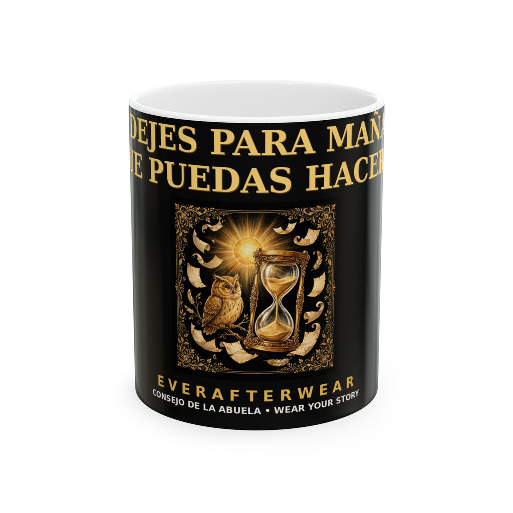 EverAfterWear No Dejes Para Manana Mug