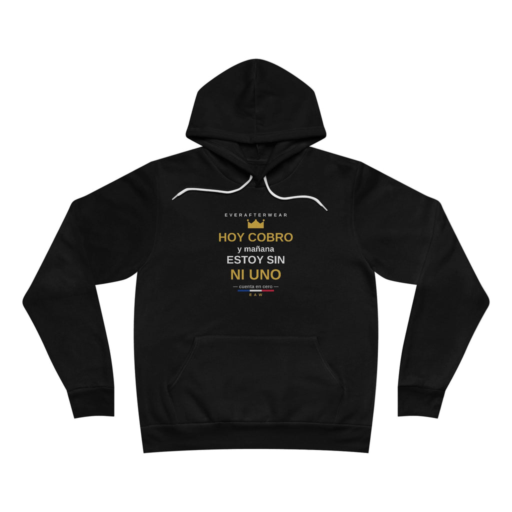 EverAfterWear Hoy Cobro Hoodie