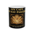 EverAfterWear Sin Cafe No Hay Paraiso Mug