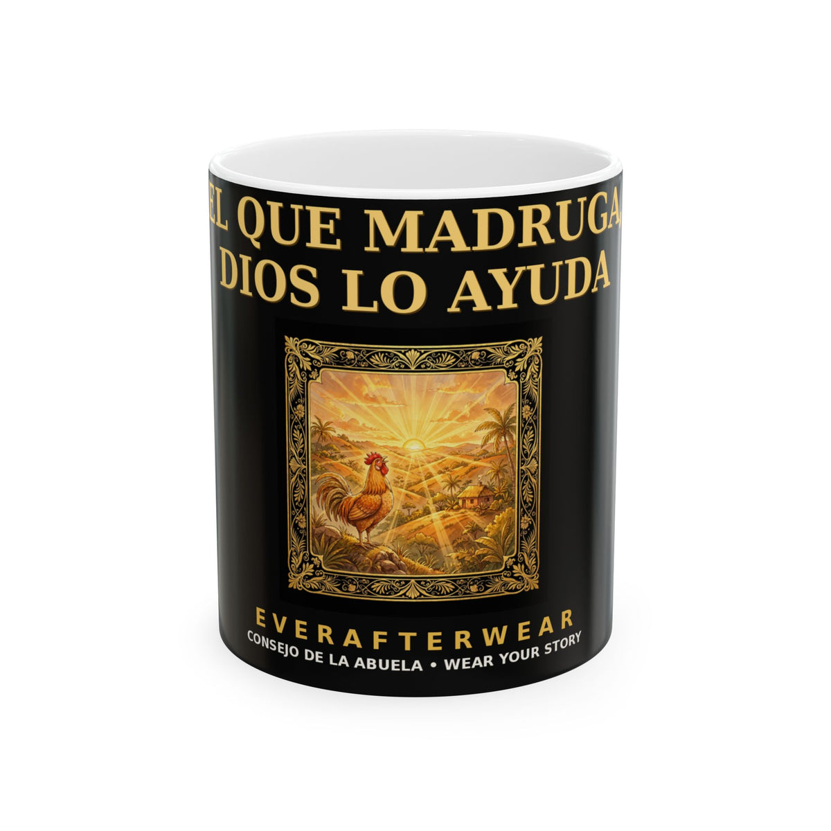 EverAfterWear El Que Madruga Mug