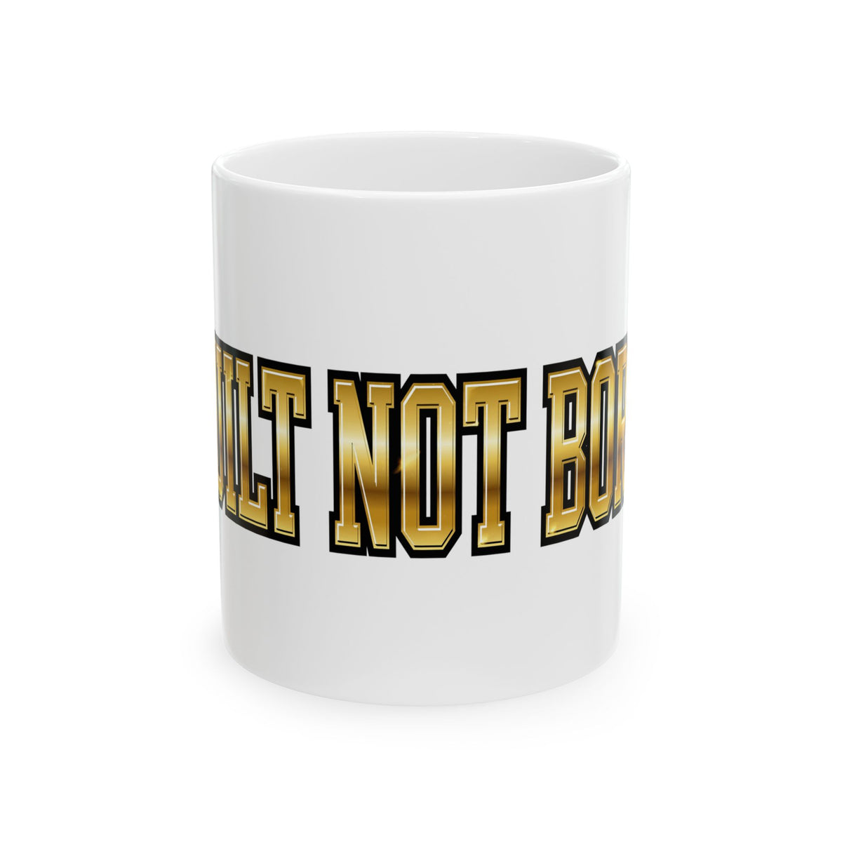 EverAfterWear Built Not Born mug - ceramic coffee mug mockup with gold streetwear design