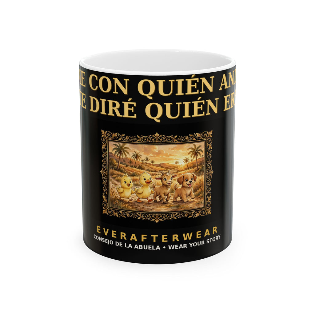 EverAfterWear Dime Con Quien Andas Mug