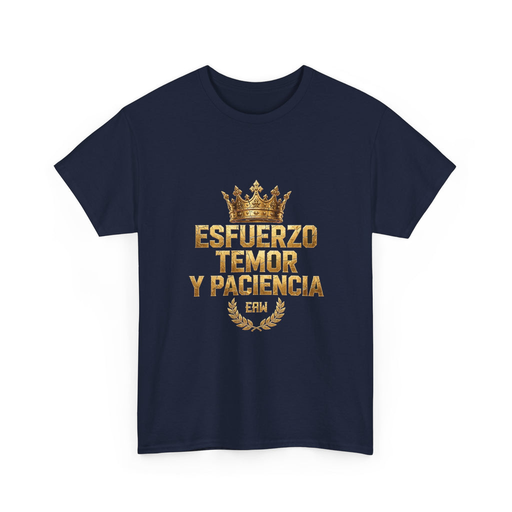 EverAfterWear Esfuerzo Temor y Paciencia Unisex Heavy Cotton Tee – Gold Crown Message Graphic T-Shirt