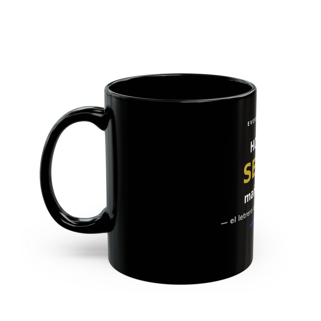 EverAfterWear Mug Hoy No Se Fía