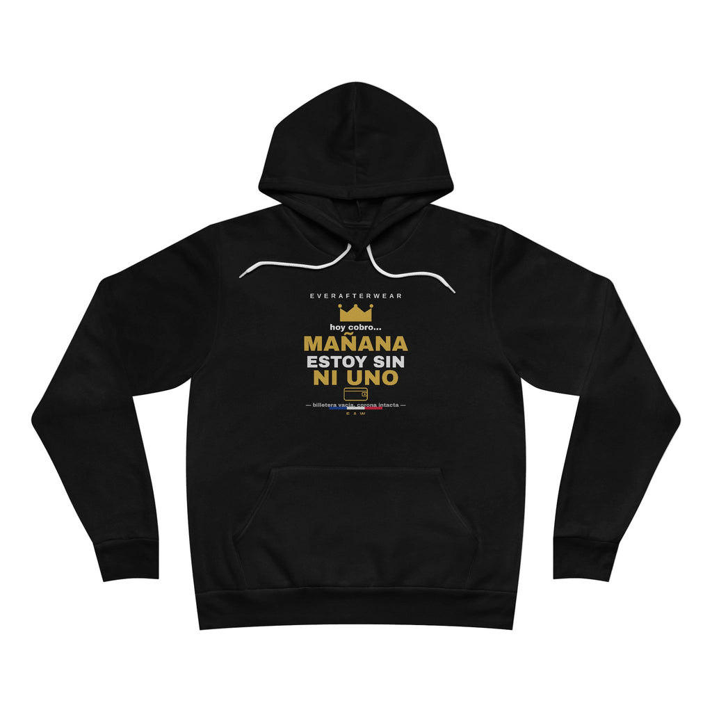 EverAfterWear Mañana Sin Ni Uno Hoodie