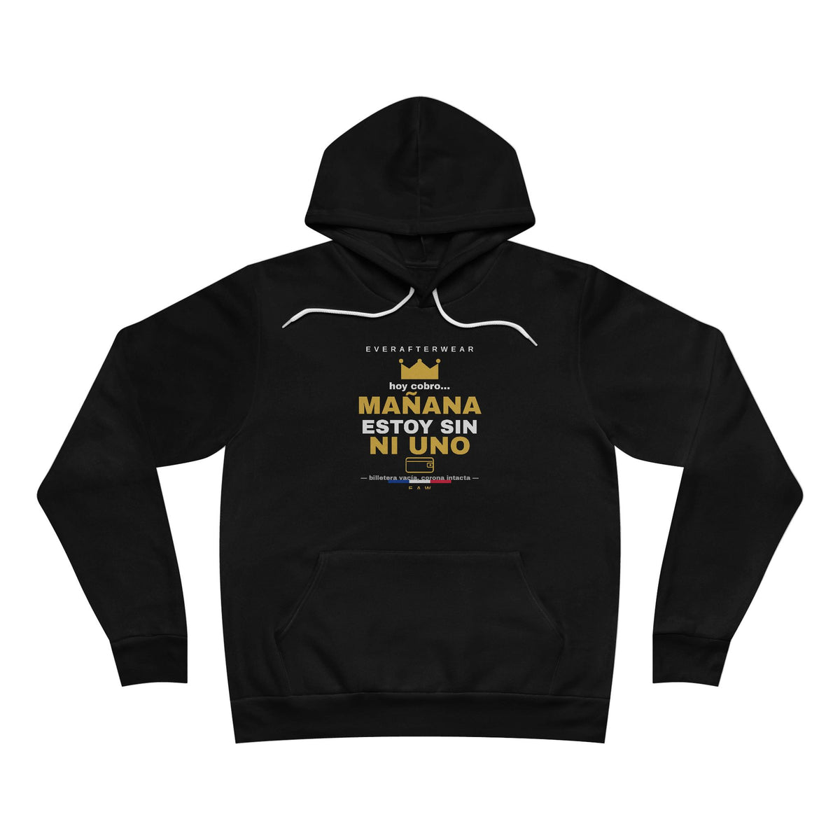 EverAfterWear Mañana Sin Ni Uno Hoodie