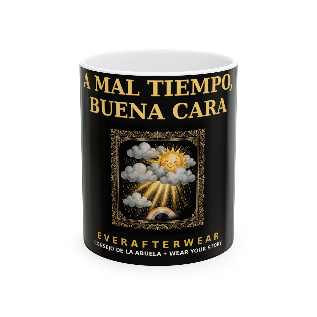 EverAfterWear A Mal Tiempo Buena Cara Mug