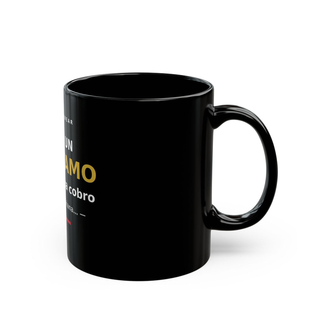 EverAfterWear Mug Dame un Préstamo Que Mañana Cobro
