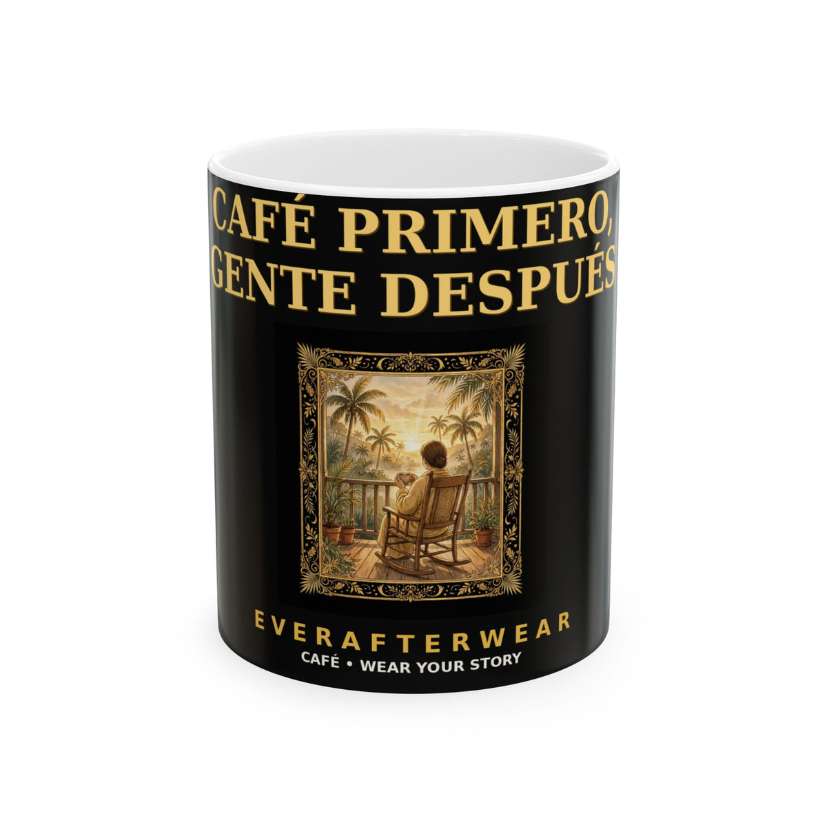 EverAfterWear Cafe Primero Gente Despues Mug