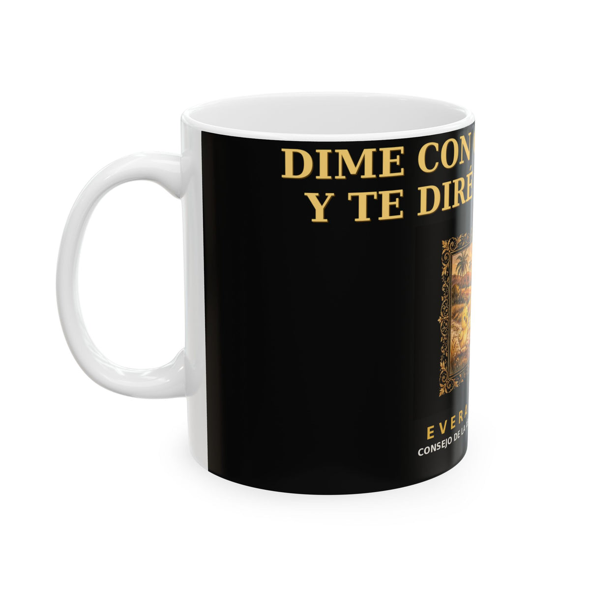EverAfterWear Dime Con Quien Andas Mug