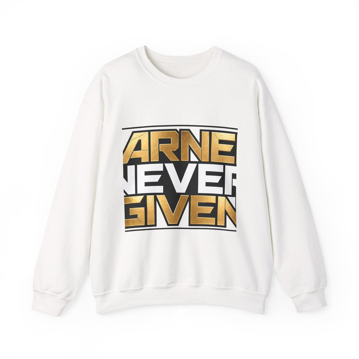 EverAfterWear Earned Never Given sweatshirt - product mockup with gold streetwear design